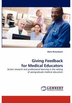 Giving Feedback for Medical Educators