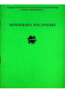 Monografia Wsi Zwierki