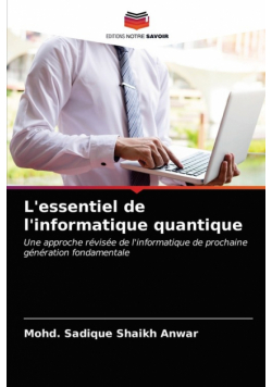 L'essentiel de l'informatique quantique
