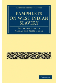Pamphlets on West Indian Slavery