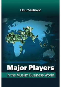 Major Players in the Muslim Business World