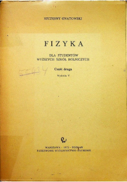 Fizyka dla studentów wyższych szkół rolniczych