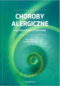 Choroby alergiczne w praktyce lekarza rodzinnego