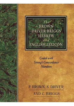 The brown driver briggs hebrew and english lexicon