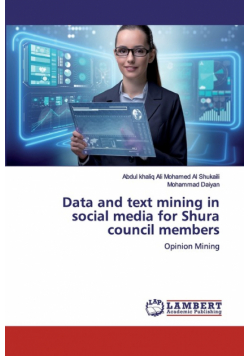 Data and text mining in social media for Shura council members