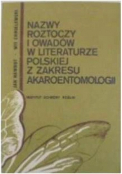 Nazwy roztoczy i owadów w literaturze polskiej z zakresu akaroentomologii