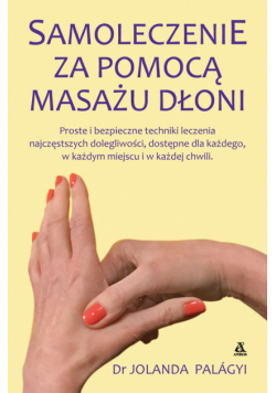 Samoleczenie za pomocą masażu dłoni