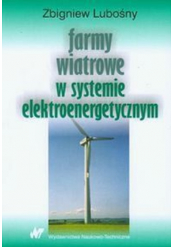 Farmy wiatrowe w systemie elektroenergetycznym