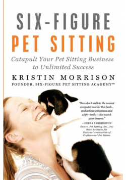 Six-Figure Pet Sitting