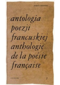 Antologia poezji francuskiej tom III