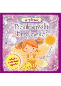 Piknik wróżki Brzoskwinki