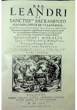 R P Fr Leandri de SS Sacramento Navarri oppidi de Villa - Franca Pars Tertia Reprint z 1664 r.