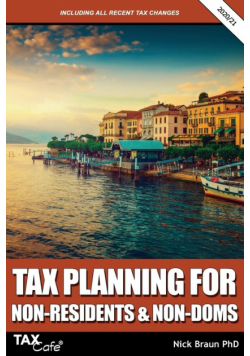 Tax Planning for Non-Residents & Non-Doms 2020/21