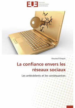 La confiance envers les réseaux sociaux