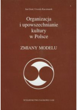 Organizacja i upowszechnianie kultury w Polsce