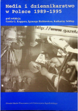 Media i dziennikarstwo w Polsce 1989  1995