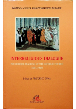 Interreligious dialogue the official teaching of the catholic church