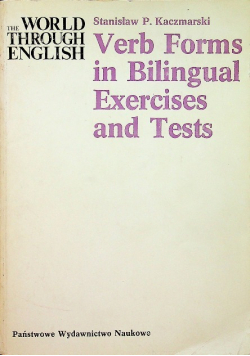 Verb Forms in Bilingual Exercises and Tests