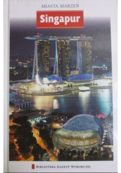 Miasta Marzeń Singapur