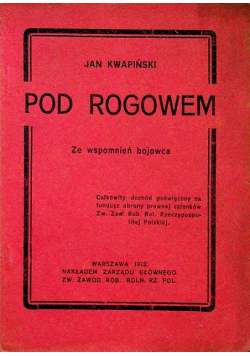 Pod Rogowem Ze wspomnień 1922 r.