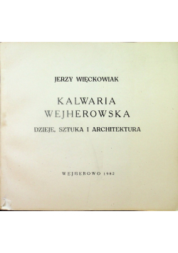 Kalwaria Wejherowska dzieje sztuka i architektura