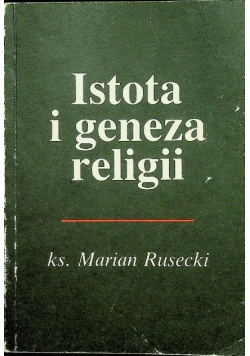 Istota i geneza religii