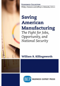 Saving American Manufacturing