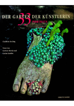 Der Garten der Kunstlerin