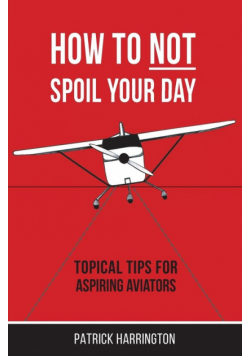 How Not To Spoil Your Day