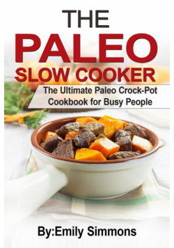 The Paleo Slow Cooker