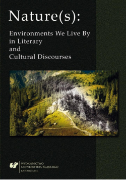 Nature(s): Environments We Live By in Literary...