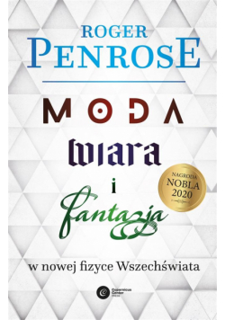 Moda, wiara i fantazja w nowej fizyce Wszechświata