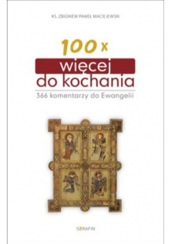 100 x więcej do kochania