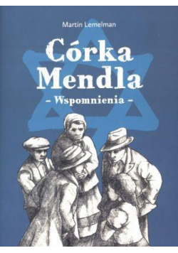 Córka Mendla. Wspomnienia