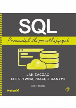SQL. Przewodnik dla początkujących.