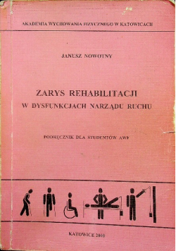Zarys rehabilitacji w dysfunkcjach narządu ruchu