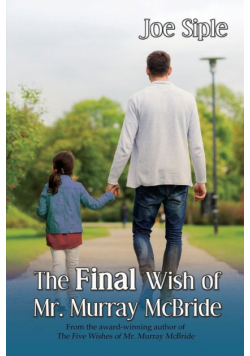 The Final Wish of Mr. Murray McBride
