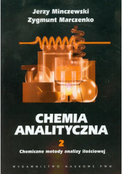 Marczenko Zygmunt - Chemia analityczna t.2. Chemiczne metody analizy ilościowej