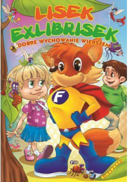 Lisek Exlibrisek. Dobre wychowanie wierszem