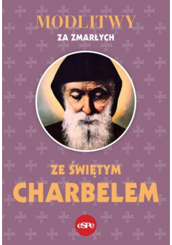 Modlitwy za zmarłych ze świętym Charbelem