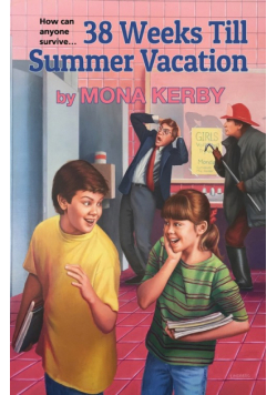 38 Weeks Till Summer Vacation