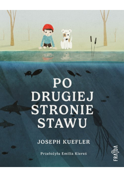 Po drugiej stronie stawu