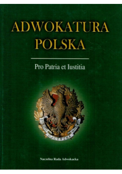 Adwokatura Polska Pro Patria et Iustitia