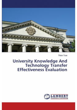 University Knowledge And Technology Transfer Effectiveness Evaluation
