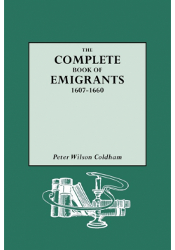 Complete Book of Emigrants, 1607-1660
