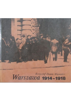 Warszawa 1914 1918