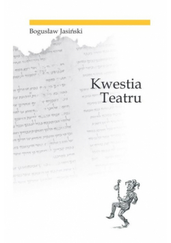 Kwestia teatru / Ethos