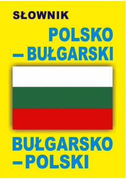 Słownik polsko-bułgarski • bułgarsko-polski