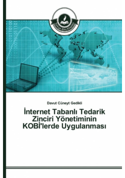 İnternet Tabanlı Tedarik Zinciri Yönetiminin KOBİ'lerde Uygulanması