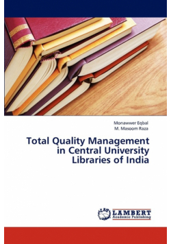 Total Quality Management in Central University Libraries of India